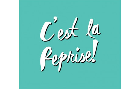 C'est la reprise !!!